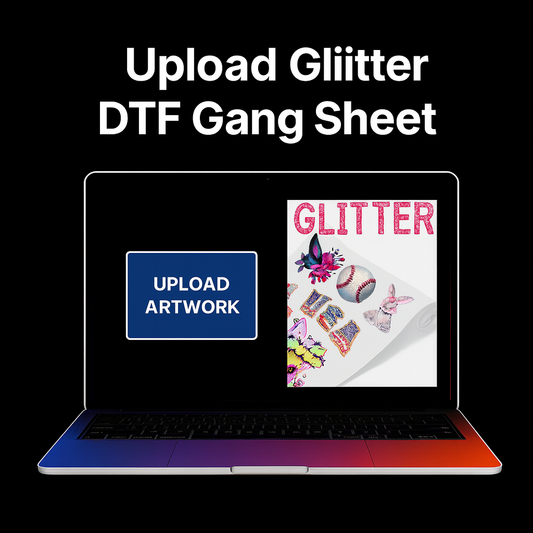 Upload Glitter DTF Gang Sheet