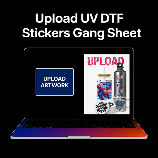 Upload UV DTF Stickers Gang Sheet